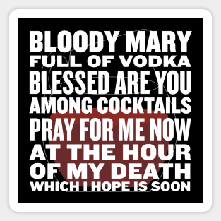 Sterling Archer Bloody Mary Prayer Magnet